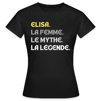 ELISA LA FEMME LE MYTHE LA LEGENDE - T-shirt Femme - noir - Devant - AI Model Female 172 dark (172cm)