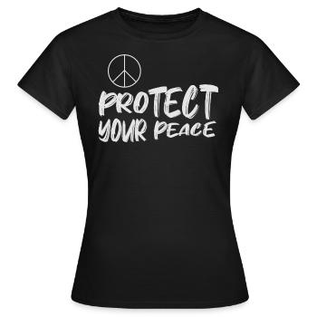 Protect your Peace - Statement statement in white - Women's T-Shirt - black - Front - AI Model Female 172 dark (172cm)