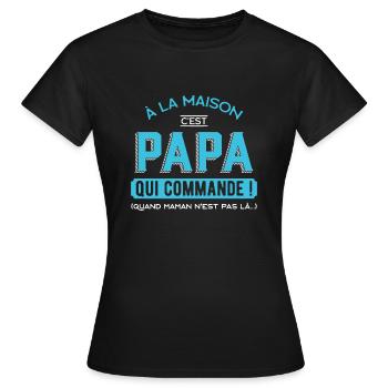 papa qui commande - T-shirt Femme - noir - Devant - AI Model Female 172 dark (172cm)