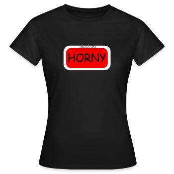 Bonjour je suis excitée - T-shirt Femme - noir - Devant - AI Model Female 172 dark (172cm)