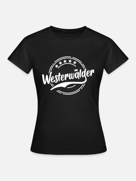 Westerwälder Westerwald Geschenk - Frauen T-Shirt - Schwarz