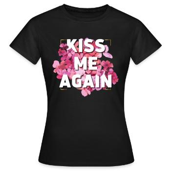 Küss mich wieder - Frauen T-Shirt - Schwarz - Vorne - AI Model Female 172 dark (172cm)