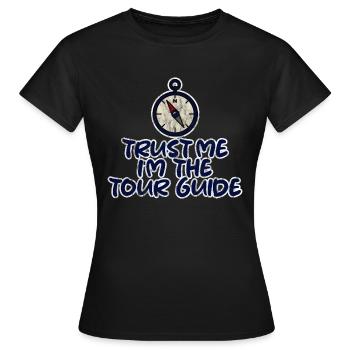 Croyez-moi, je suis le guide touristique 2 - T-shirt Femme - noir - Devant - AI Model Female 172 dark (172cm)