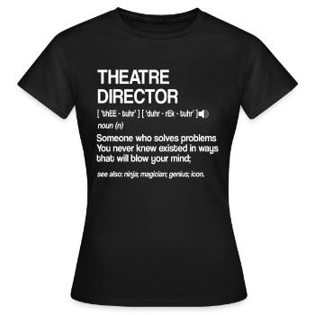 Actrice Drame Broadway Musical Theater - T-shirt Femme - noir - Devant - AI Model Female 172 dark (172cm)