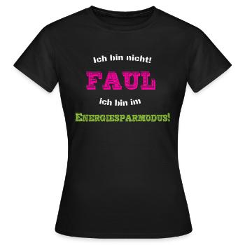 Faul - Frauen T-Shirt - Schwarz - Vorne - AI Model Female 172 dark (172cm)