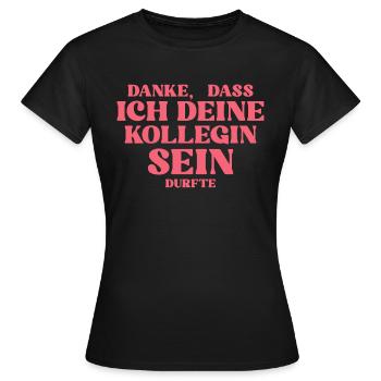Jobwechsel Arbeitskollegin Abschiedsgeschenk - Frauen T-Shirt - Schwarz - Vorne - AI Model Female 172 dark (172cm)