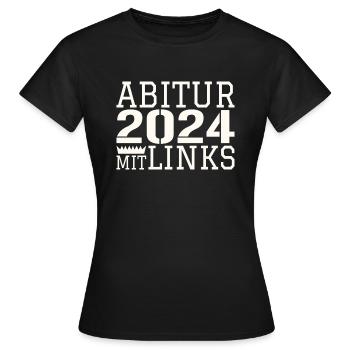 Abi mit links - Frauen T-Shirt - Schwarz - Vorne - AI Model Female 172 dark (172cm)