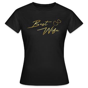 Best Wife Design gold - Women's T-Shirt - black - Front - AI Model Female 172 dark (172cm)
