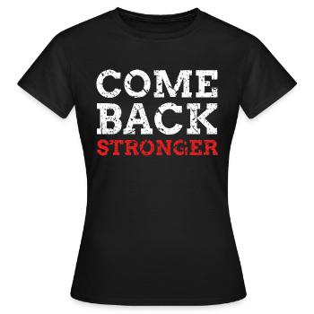 Revenez plus fort - T-shirt Femme - noir - Devant - AI Model Female 172 dark (172cm)