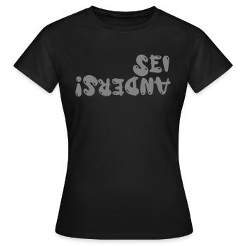 Be different! - Women's T-Shirt - black - Front - AI Model Female 172 dark (172cm)