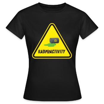 Radioactivity - Women's T-Shirt - black - Front - AI Model Female 172 dark (172cm)