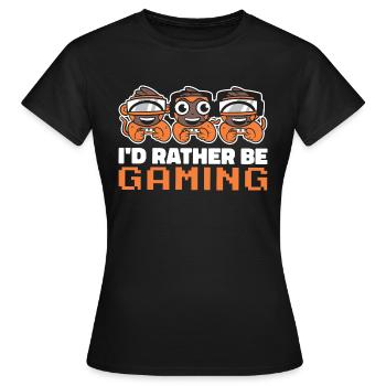 i d rather be gaming - Frauen T-Shirt - Schwarz - Vorne - AI Model Female 172 dark (172cm)