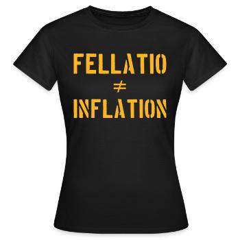 Funny! 🤪 Fellatio ≠ inflation - Women's T-Shirt - black - Front - AI Model Female 172 dark (172cm)