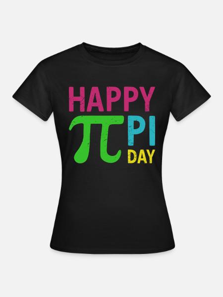 Math Happy Pi Day Pi - Frauen T-Shirt - Schwarz