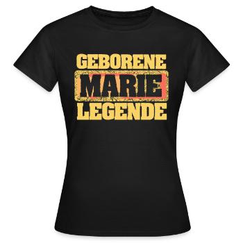 Geborene Legende als Marie - Frauen T-Shirt - Schwarz - Vorne - AI Model Female 172 dark (172cm)