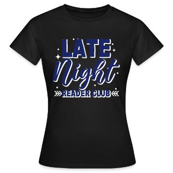 Club de lecture de fin de soirée 3 - T-shirt Femme - noir - Devant - AI Model Female 172 dark (172cm)