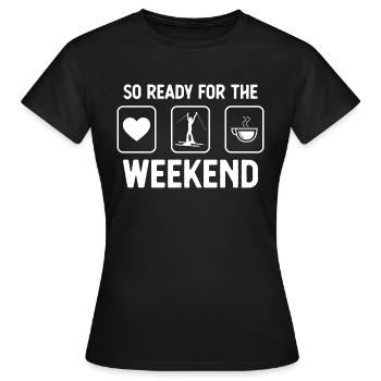 So ready for the weekend - Coffee - Skiing - Women's T-Shirt - black - Front - AI Model Female 172 dark (172cm)