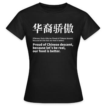 Fier d’origine chinoise - T-shirt Femme - noir - Devant - AI Model Female 172 dark (172cm)