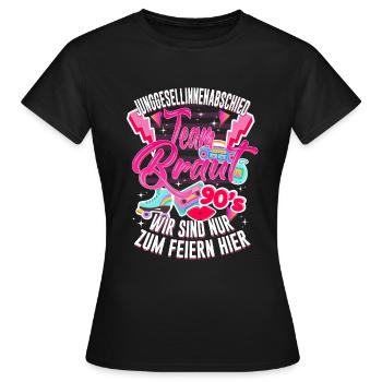 Team Braut 90er Retro Vintage Junggesellinen Party - Frauen T-Shirt - Schwarz - Vorne - AI Model Female 172 dark (172cm)