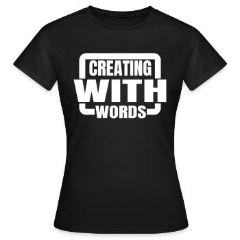 Citation Favoriser la créativité Bday Fiction Writing - T-shirt Femme - noir - Devant - AI Model Female 172 dark (172cm)