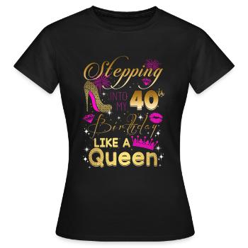 J’entre dans mes 40 ans comme une reine - T-shirt Femme - noir - Devant - AI Model Female 172 dark (172cm)