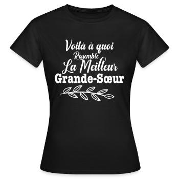 Voilà à quoi ressemble la meilleur grande sœur - T-shirt Femme - noir - Devant - AI Model Female 172 dark (172cm)