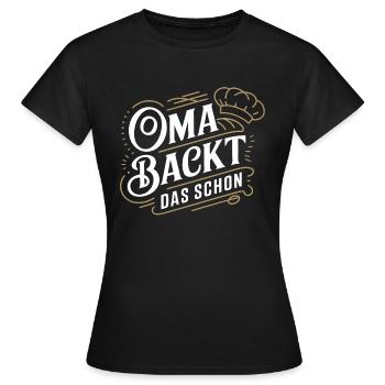 Oma backt das schon - unsere backende Oma - Frauen T-Shirt - Schwarz - Vorne - AI Model Female 172 dark (172cm)