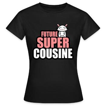 future super cousine - T-shirt Femme - noir - Devant - AI Model Female 172 dark (172cm)