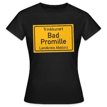 Trinkkurort Bad Promille - Frauen T-Shirt - Schwarz - Vorne - AI Model Female 172 dark (172cm)
