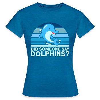 Dolphin Dolphin Lover Animal Dolphins Gift - Women's T-Shirt - antique blue sapphire heather - Front - AI Model Female 172 dark (172cm)