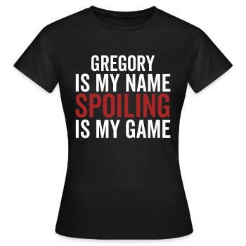Gregory est mon nom Spoiler est mon jeu - T-shirt Femme - noir - Devant - AI Model Female 172 dark (172cm)