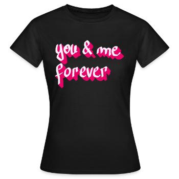 Toi et moi pour toujours - T-shirt Femme - noir - Devant - AI Model Female 172 dark (172cm)