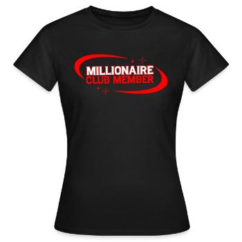 Millionaire Club Member 13 - Women's T-Shirt - black - Front - AI Model Female 172 dark (172cm)