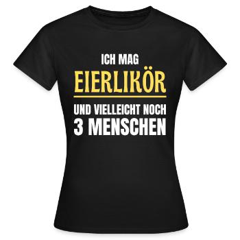 Ich mag Eierlikör - Lustiger Spruch - Frauen T-Shirt - Schwarz - Vorne - AI Model Female 172 dark (172cm)
