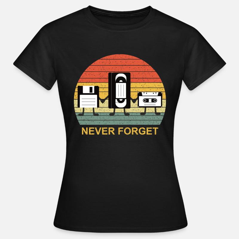 Never Forget - Frauen T-Shirt - Schwarz