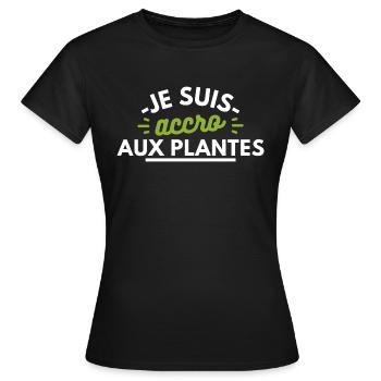 Je suis accro aux plantes - T-shirt Femme - noir - Devant - AI Model Female 172 dark (172cm)