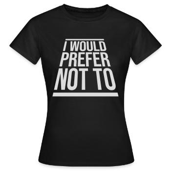 Je préfère ne pas - T-shirt Femme - noir - Devant - AI Model Female 172 dark (172cm)