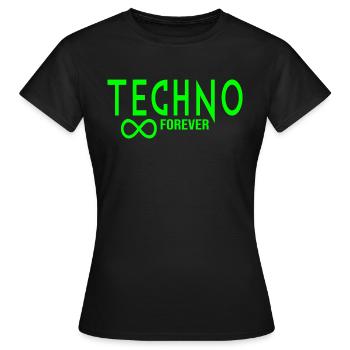 Techno pour toujours infini - T-shirt Femme - noir - Devant - AI Model Female 172 dark (172cm)