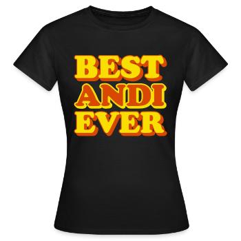 Andi First Name Funny Gift - Women's T-Shirt - black - Front - AI Model Female 172 dark (172cm)