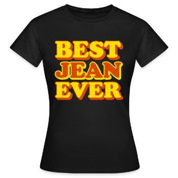 Lustiges Geschenk mit Vornamen Jean - Frauen T-Shirt - Schwarz - Vorne - AI Model Female 172 dark (172cm)