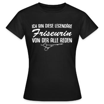 Haare schneiden Legendäre Friseurin - Frauen T-Shirt - Schwarz - Vorne - AI Model Female 172 dark (172cm)