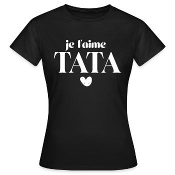 je t aime Tata - T-shirt Femme - noir - Devant - AI Model Female 172 dark (172cm)