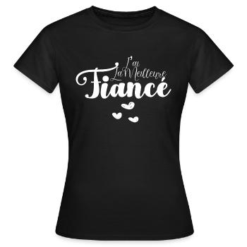 J ai la meilleure fiancé - T-shirt Femme - noir - Devant - AI Model Female 172 dark (172cm)