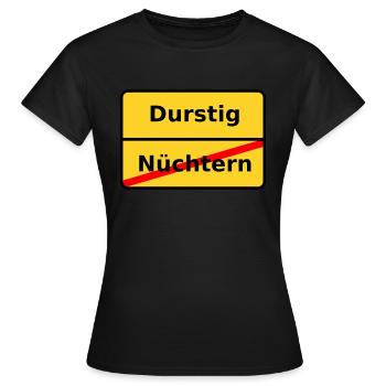 Durstig - Frauen T-Shirt - Schwarz - Vorne - AI Model Female 172 dark (172cm)