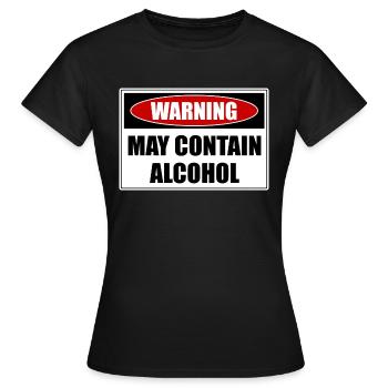 May Contain Alcohol - Frauen T-Shirt - Schwarz - Vorne - AI Model Female 172 dark (172cm)