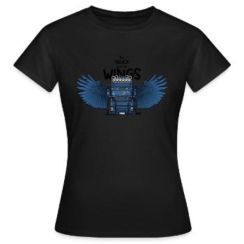 0777 this truck gives me wings - Women's T-Shirt - black - Front - AI Model Female 172 dark (172cm)