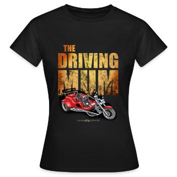 TRIKE KINGS / THE DRIVING MUM - Women's T-Shirt - black - Front - AI Model Female 172 dark (172cm)