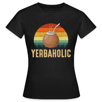 yerbaholic, yerba mate - T-shirt Femme - noir - Devant - AI Model Female 172 dark (172cm)