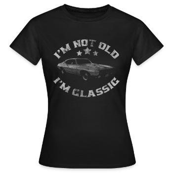 I 'm Not Old I'm Classic funny classic car - Frauen T-Shirt - Schwarz - Vorne - AI Model Female 172 dark (172cm)
