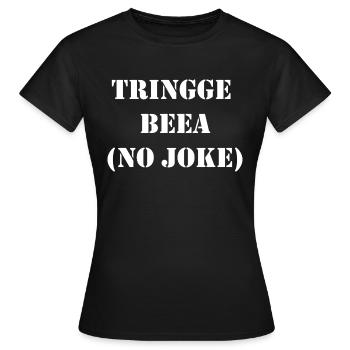 "Trigge Beea" Bier Trinken Motto-Shirt - Frauen T-Shirt - Schwarz - Vorne - AI Model Female 172 dark (172cm)